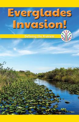 Everglades Invasion!: Defining the Problem - Matthas, Seth