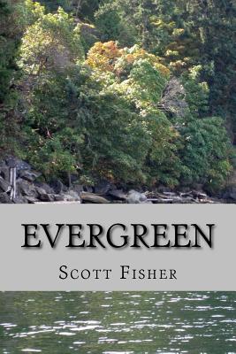 Evergreen - Fisher, Scott