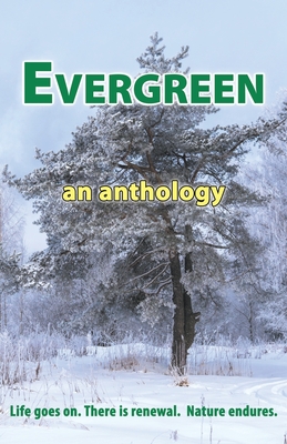 Evergreen - Multiple, and Hobbs-Wyatt, Debz (Editor), and James, Gill (Editor)