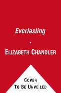 Everlasting: A Kissed by an Angel Novel