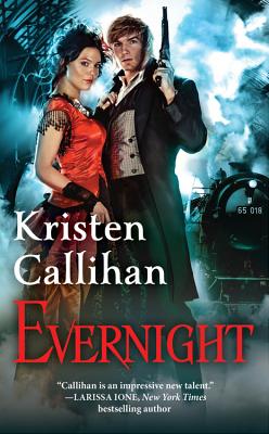 Evernight: The Darkest London Series: Book 5 - Callihan, Kristen
