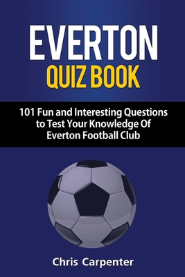 Everton Quiz Book - Carpenter, Chris