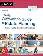 Every Californian's Guide to Estate Planning: Wills, Trust & Everything Else