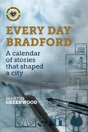 EVERY DAY BRADFORD