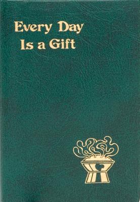 Every Day Is a Gift - Catholic Book Publishing Co, and Schroeder, Frederick (Adapted by)