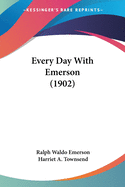 Every Day With Emerson (1902)