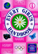 Every Girl's Handbook: Millennium Edition