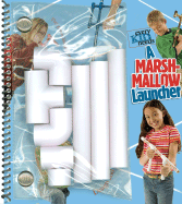 Every Kid Needs a Marshmallow Launcher - Elton, Richard, and Elton, Candice