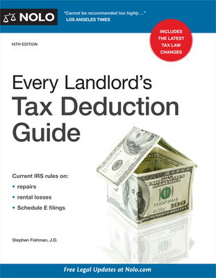 Every Landlord's Tax Deduction Guide - Fishman, Stephen