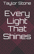 Every Light That Shines