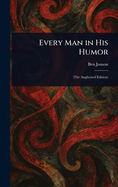 Every Man in His Humor