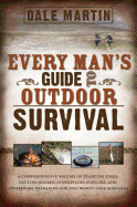 Every Man's Guide to Outdoor Survival