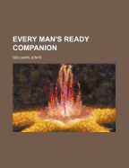 Every Man's Ready Companion