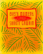 Every Moment: A Journal with Affirmations