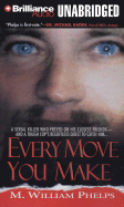 Every Move You Make
