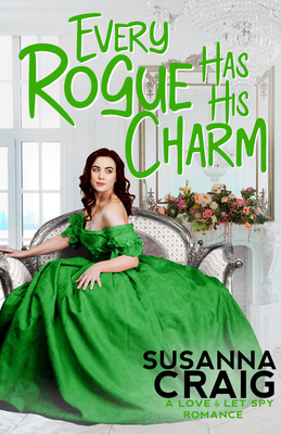 Every Rogue Has His Charm - Craig, Susanna