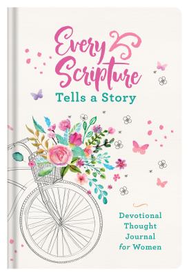 Every Scripture Tells a Story Devotional Thought Journal for Women - Simmons, Joanne