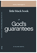 Every Teenager's Little Black Book on God's Guarantees