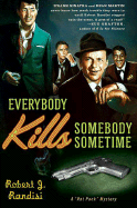 Everybody Kills Somebody Sometime