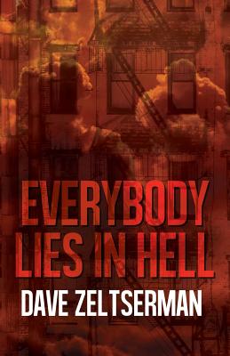 Everybody Lies in Hell - Zeltserman, Dave