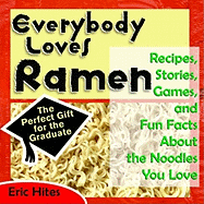 Everybody Loves Ramen: Our Family Album