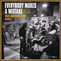 Everybody Makes a Mistake: Stax Southern Soul, Vol. 2 - Various Artists