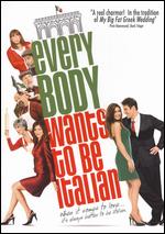 Everybody Wants to Be Italian - Jason Todd Ipson