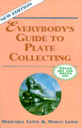 Everybody's Guide to Plate Collecting - Lewis, Herschell Gordon, and Lewis, Margo