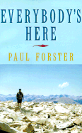 Everybody's Here - Forster, Paul