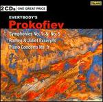 Everybody's Prokofiev: Symphonies Nos. 1 & 5; Romeo & Juliet; Piano Concerto No. 3
