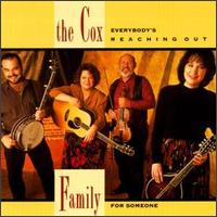 Everybody's Reaching out for Someone - The Cox Family