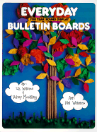 Everyday Bulletin Boards: For Year 'Round Display - Wilmes, Liz, and Moehling, Vohny