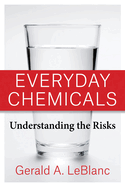 Everyday Chemicals: Understanding the Risks