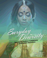 Everyday Diversity: Developing Cultural Competency and Information Awareness