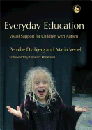 Everyday Education: Visual Support for Children with Autism