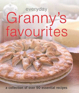 Everyday Granny's Favourites