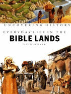 Everyday Life in the Bible Lands