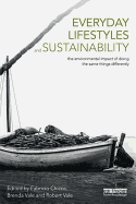 Everyday Lifestyles And Sustainability: The Environmental Impact of Doing the Same Things Differently