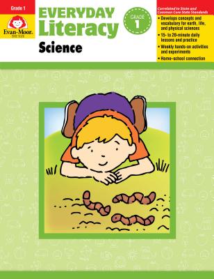 Everyday Literacy Science Grade 1 - Evan-Moor Educational Publishers