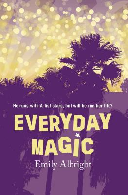 Everyday Magic - Albright, Emily