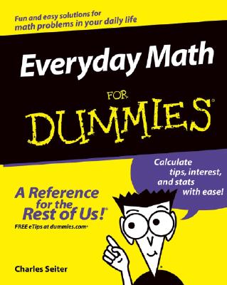 Everyday Math for Dummies - Seiter, Charles