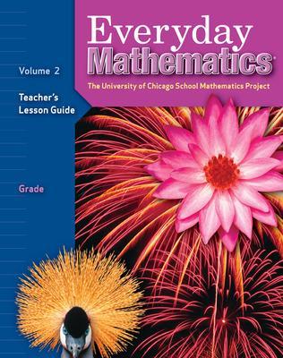 Everyday Mathematics, Grade 4, Teacher's Lesson Guide Volume 2 - UCSMP