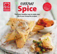 Everyday Spice: The heart-healthy way to make your favourite dishes