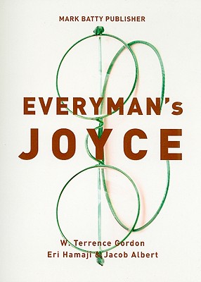 Everyman's Joyce - Gordon, W Terrence, and Hamaji, Eri, and Albert, Jacob