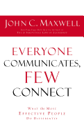 Everyone Communicates Few Connect