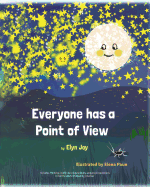 Everyone Has a Point of View