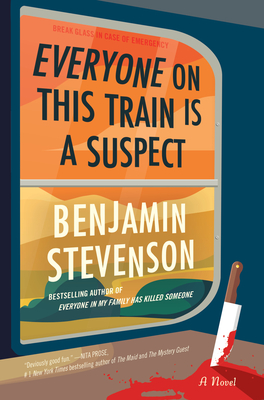 Everyone on This Train Is a Suspect - Stevenson, Benjamin