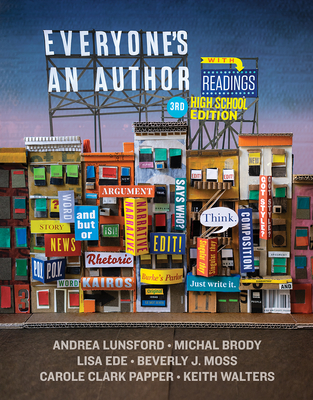 Everyone's an Author with Readings - Lunsford, Andrea, and Brody, Michal, and Ede, Lisa