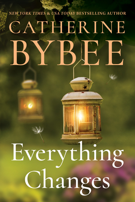 Everything Changes - Bybee, Catherine