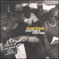 Everything Is Everything [Clean] - Brand Nubian